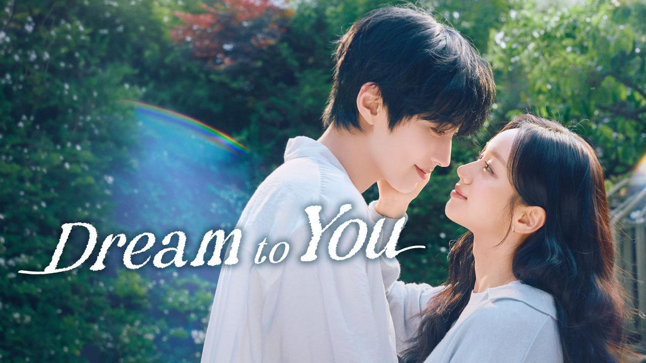 مسلسل Dream to You الحلقة 12 الثانية عشر مترجمة